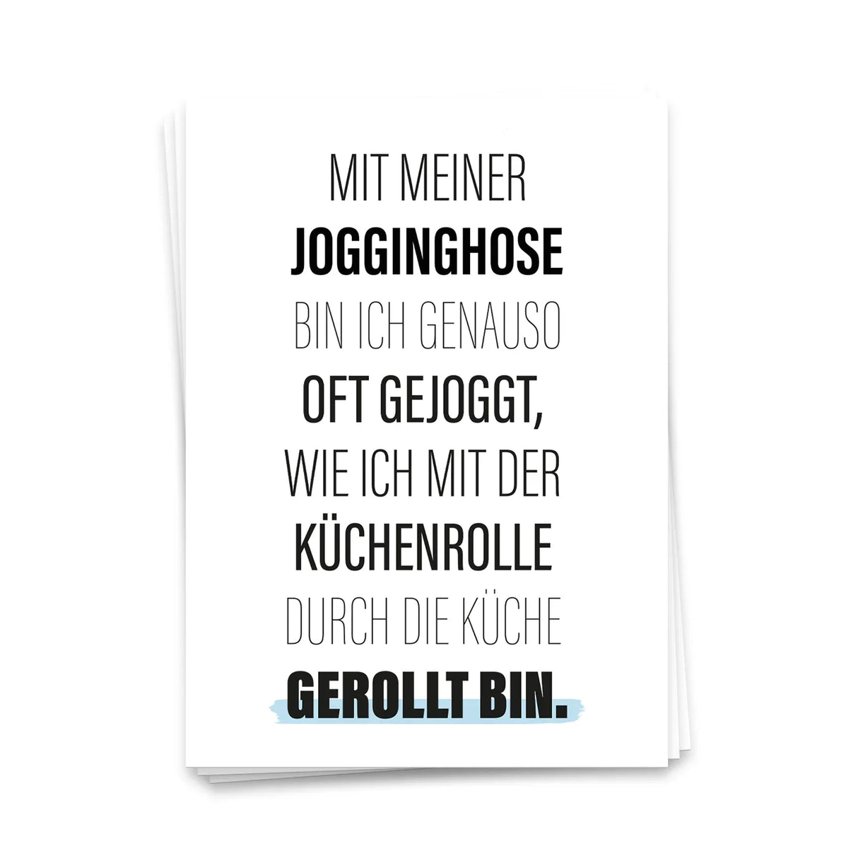Mit meiner Jogginghose - Postkarte