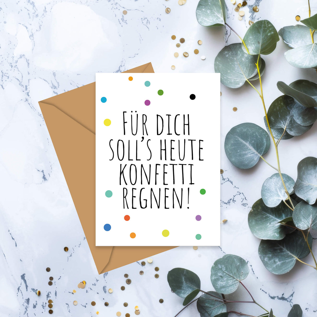Für Dich soll's heute Konfetti regnen - Klappkarte mit Umschlag