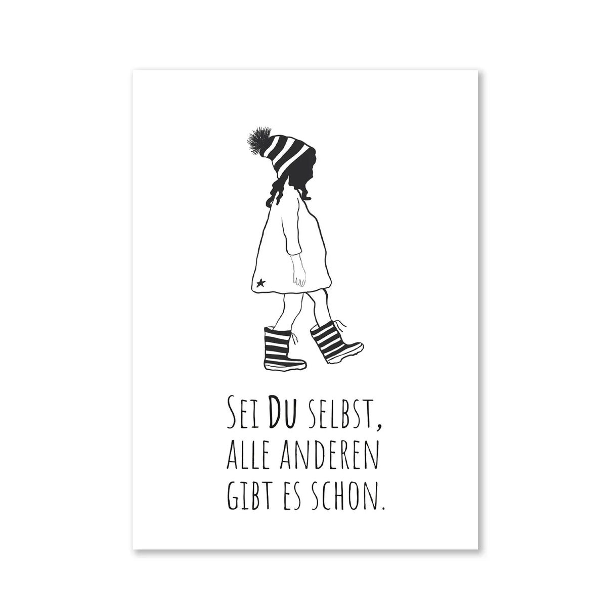Sei du selbst, alle anderen gibt es schon - Magnet