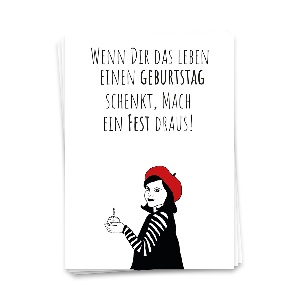 Wenn das Leben dir einen Geburtstag schenkt, mach ein Fest daraus - Postkarte