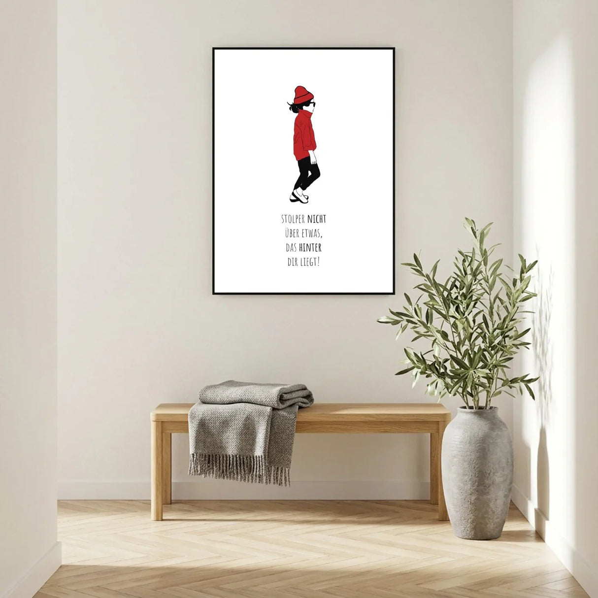 Stolper nicht über etwas, das hinter dir liegt Poster kaufen | Ulrike Wathling