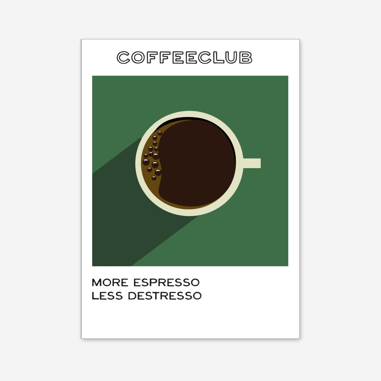 More Espresso less Destresso - Poster