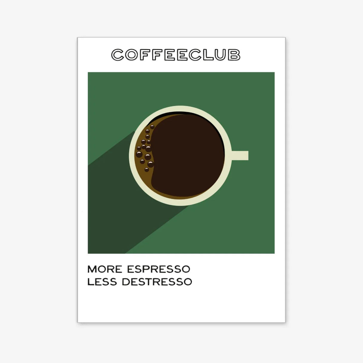 More Espresso less Destresso - Poster