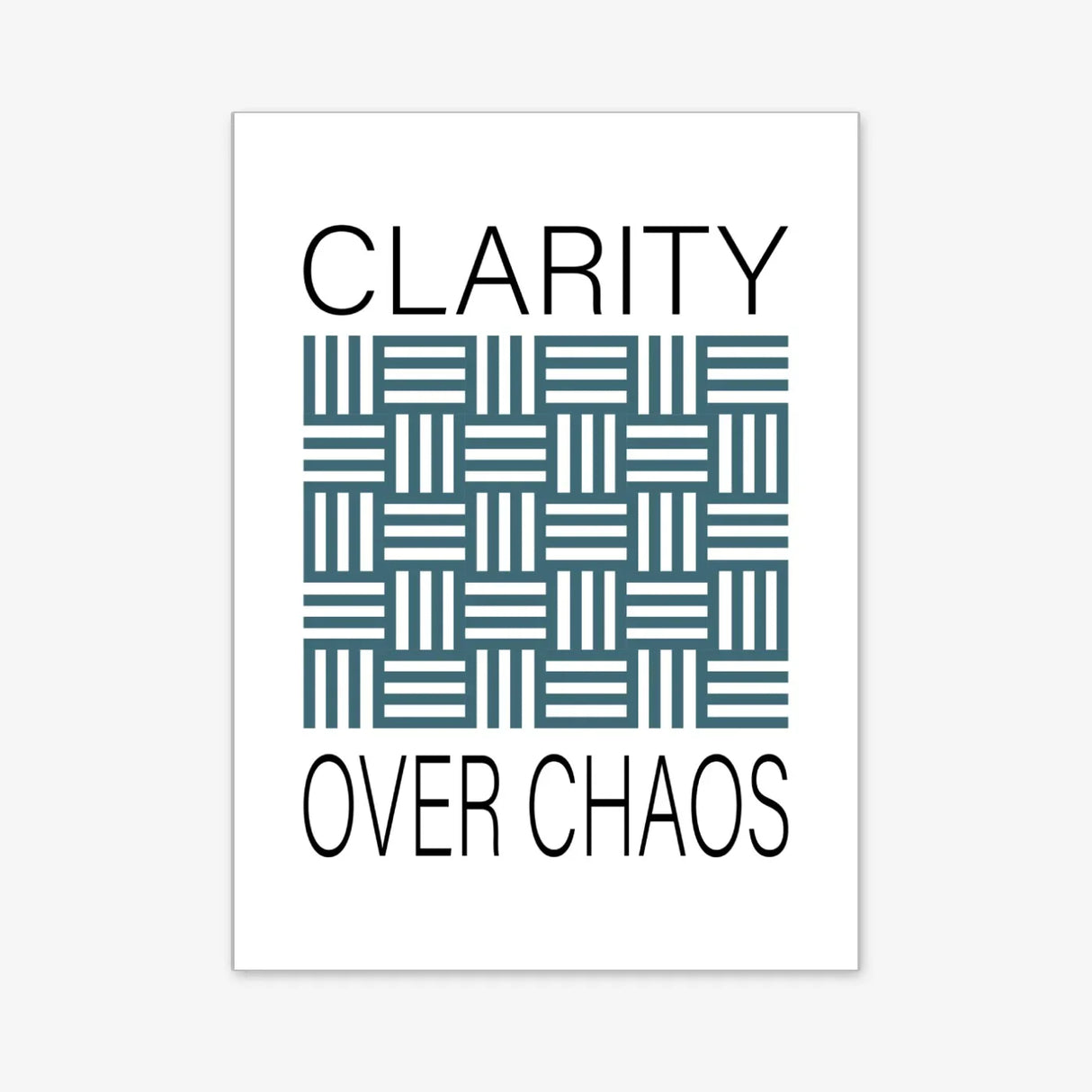 Clarity over chaos - Poster