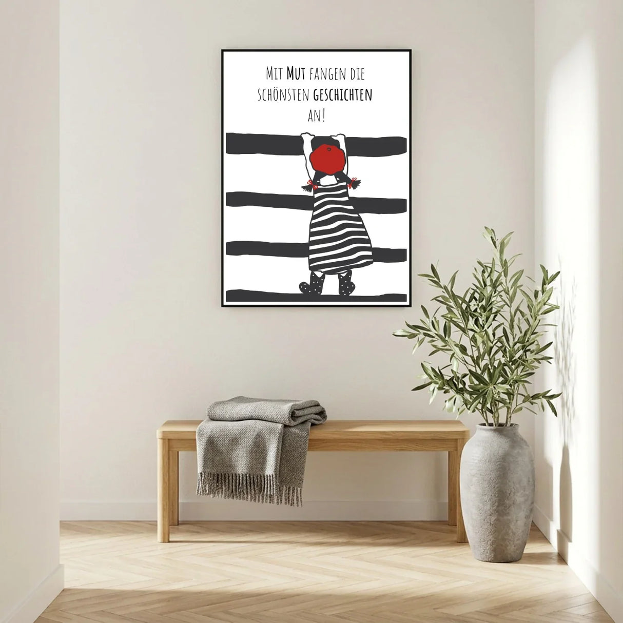 Mit Mut fangen die schönsten Geschichten an - Poster