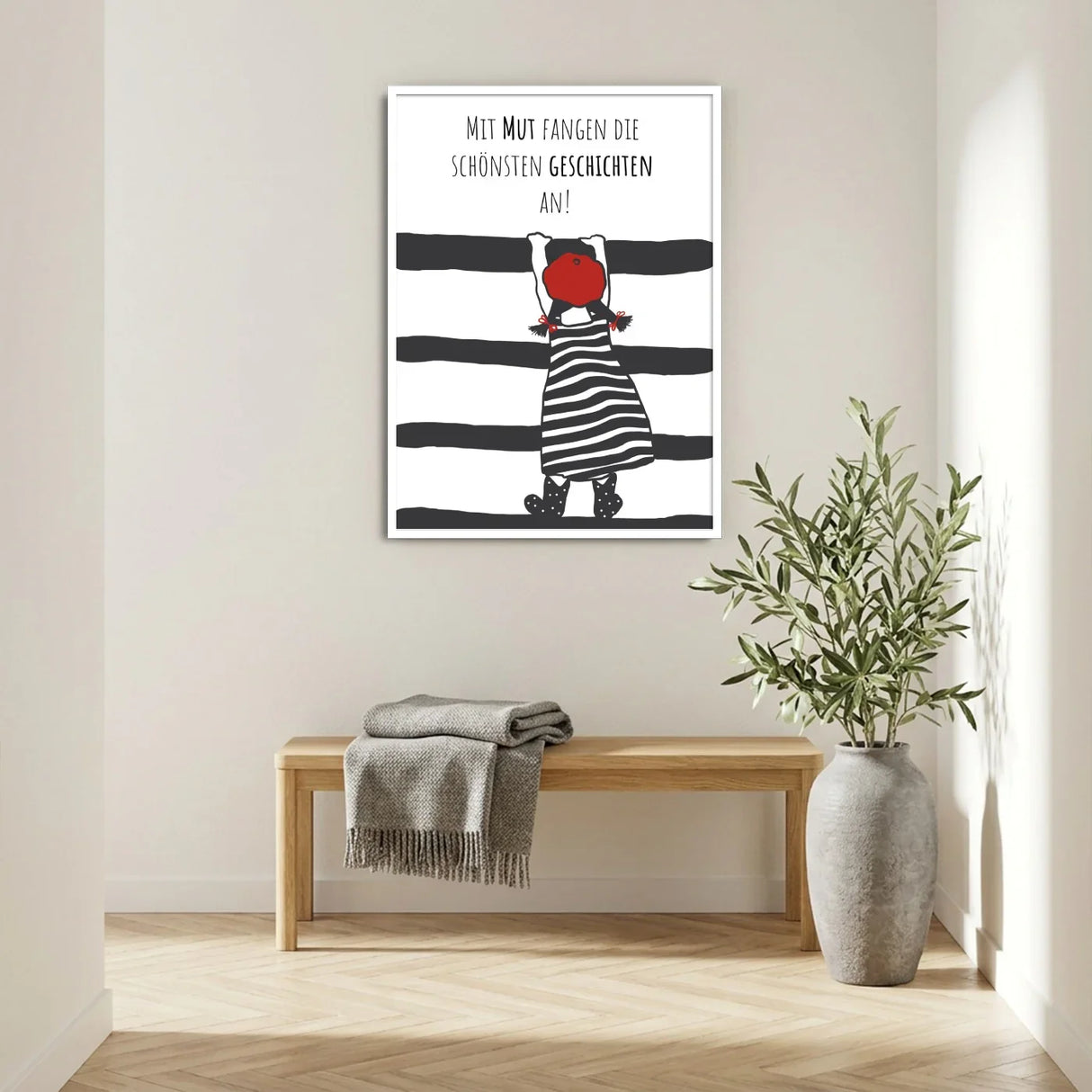 Mit Mut fangen die schönsten Geschichten an - Poster