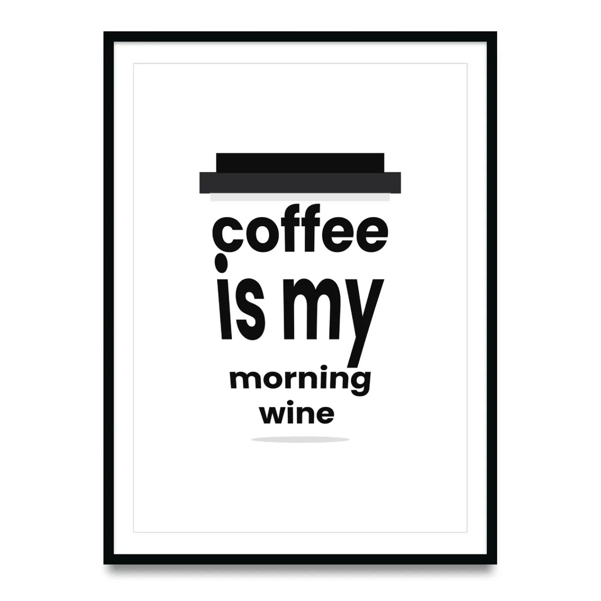Coffee is my morning wine Poster kaufen – Kaffee-Illustration | Ulrike Wathling