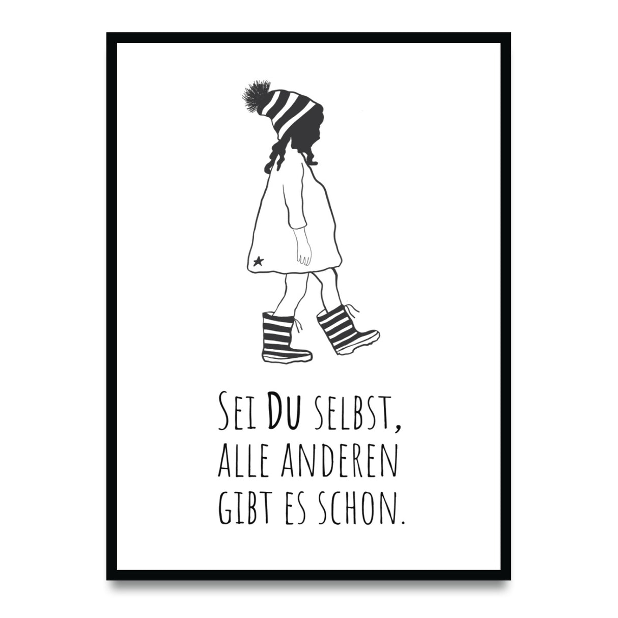Sei du selbst, alle anderen gibt es schon – Poster