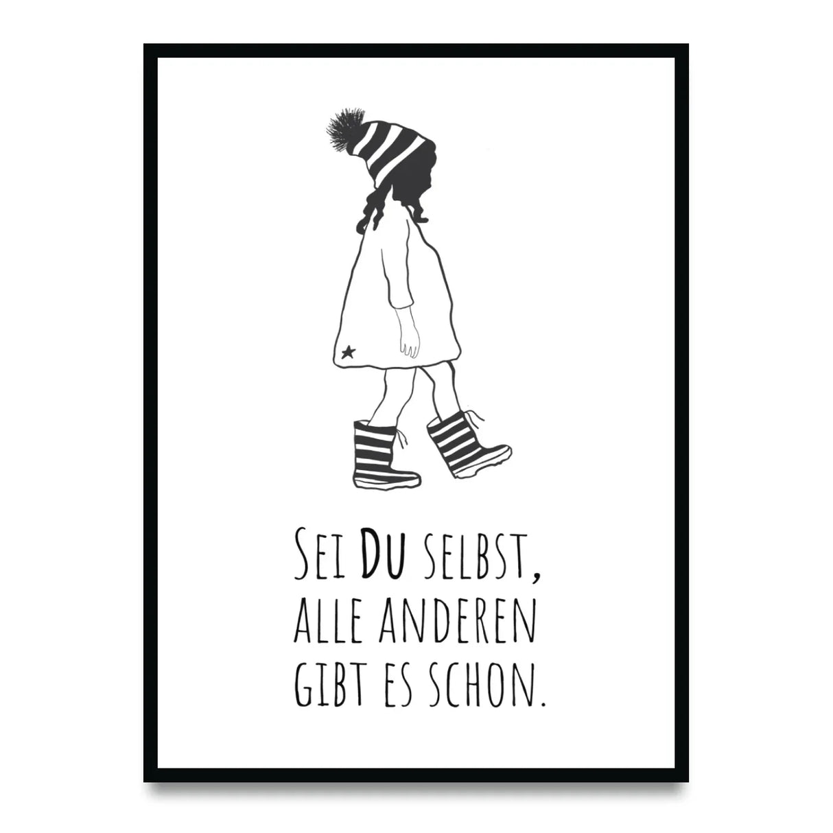 Sei du selbst, alle anderen gibt es schon – Poster