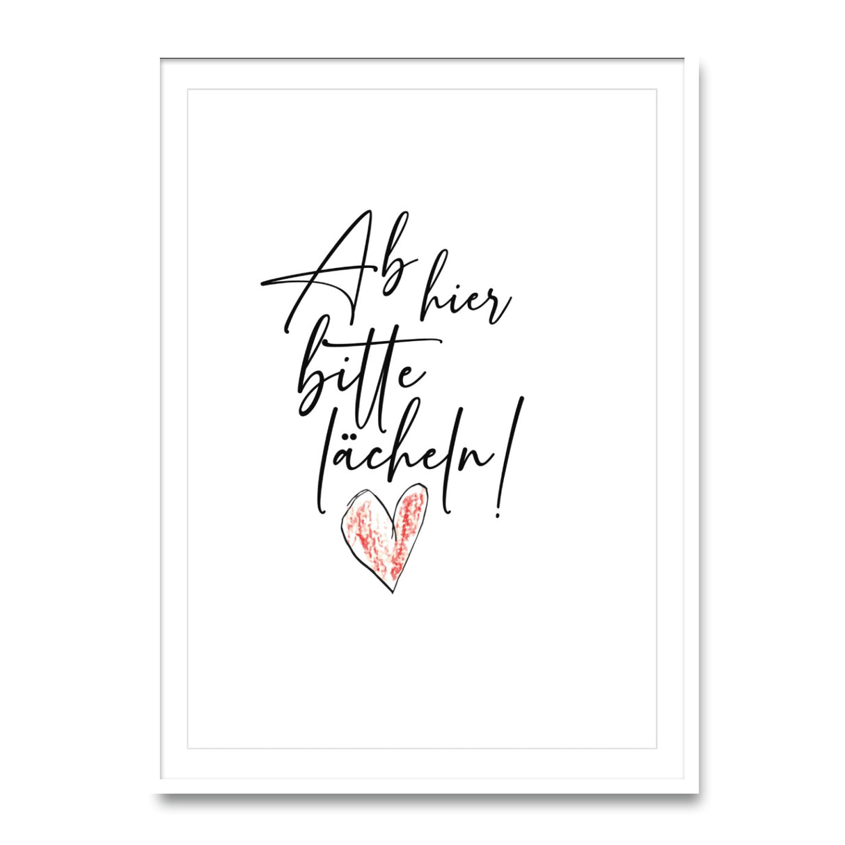 Ab hier bitte lächeln – Poster