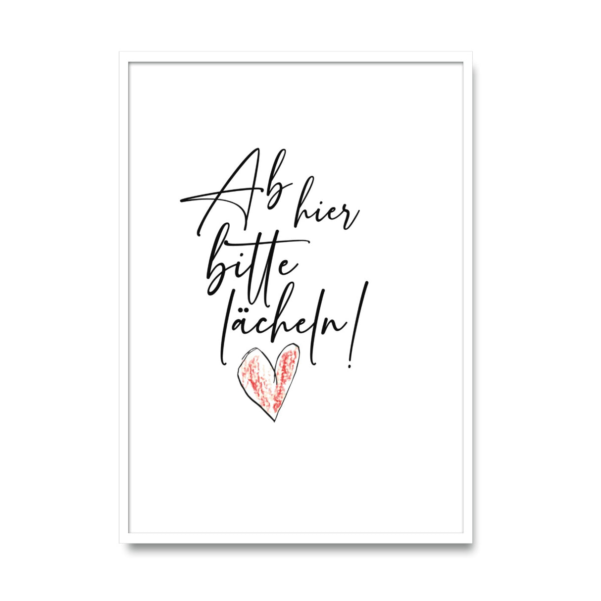 Ab hier bitte lächeln – Poster