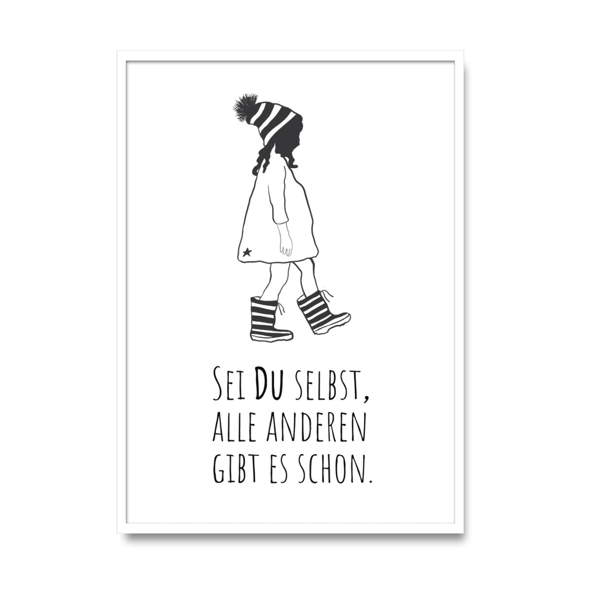 Sei du selbst, alle anderen gibt es schon – Poster
