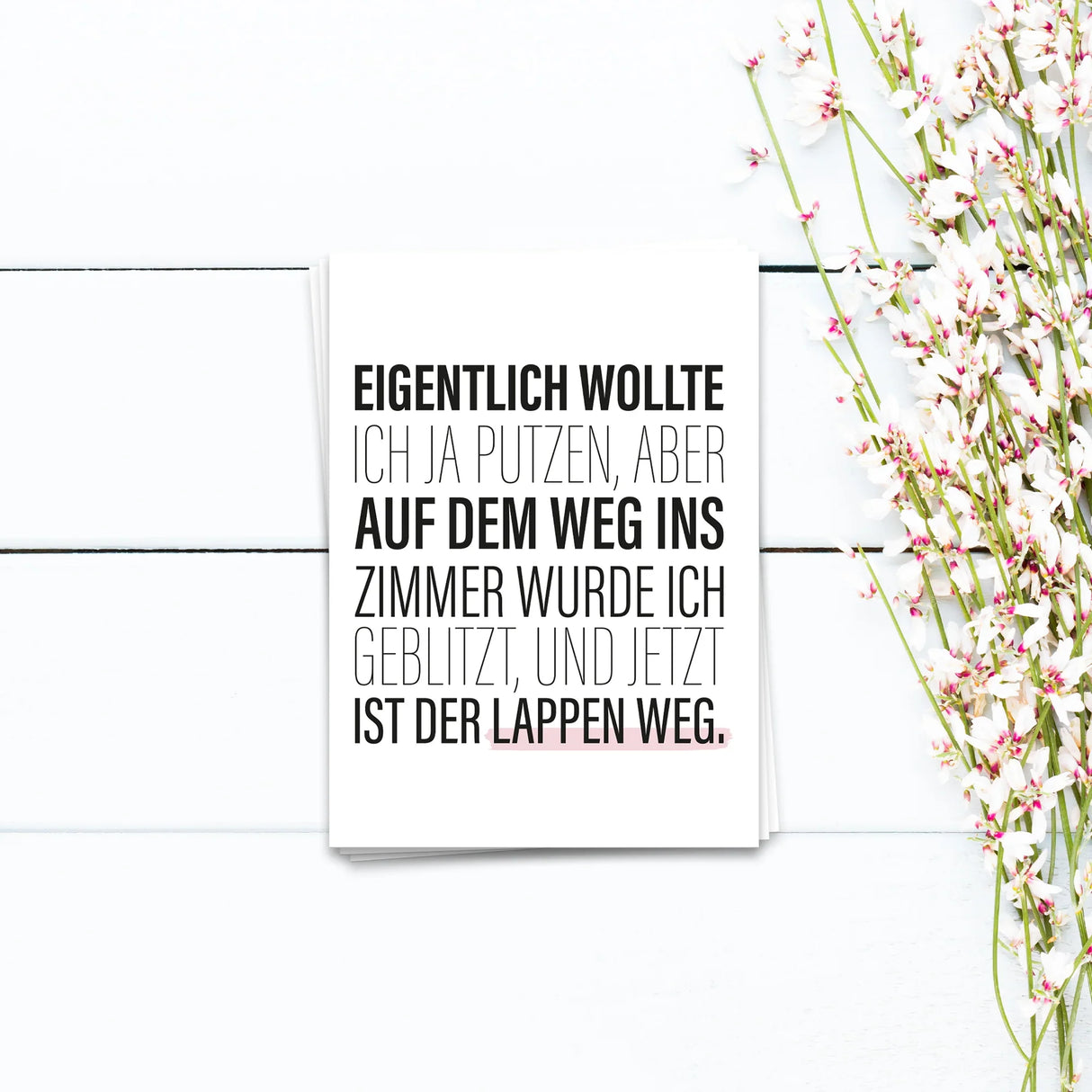 Eigentlich wollte ich ja putzen - Postkarte