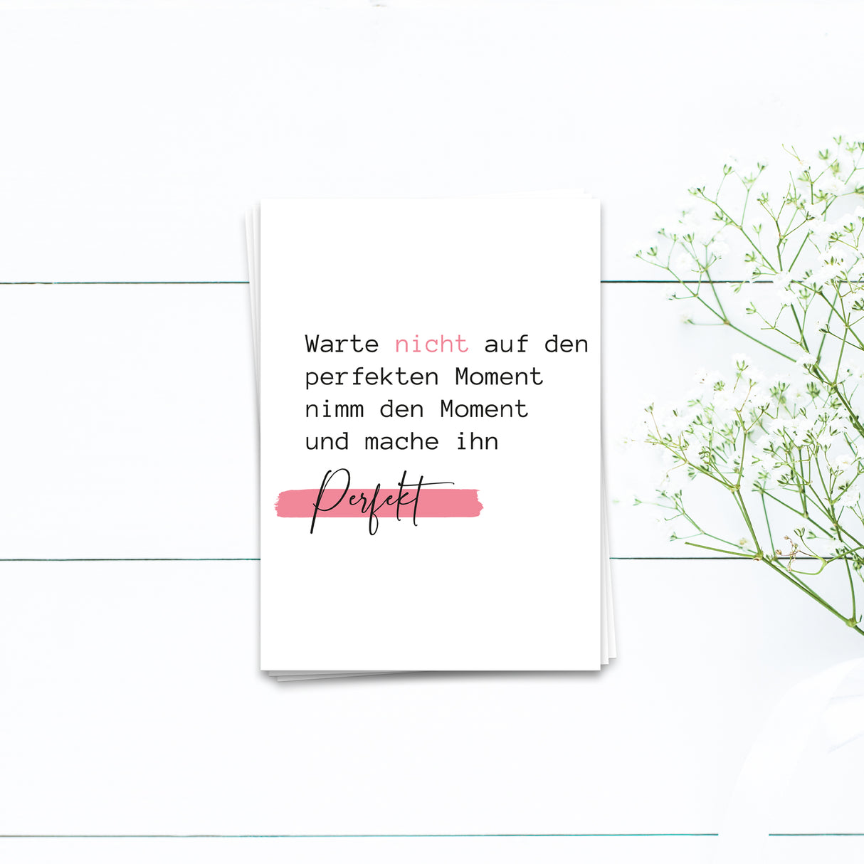 Warte nicht auf den perfekten Moment - Postkarte