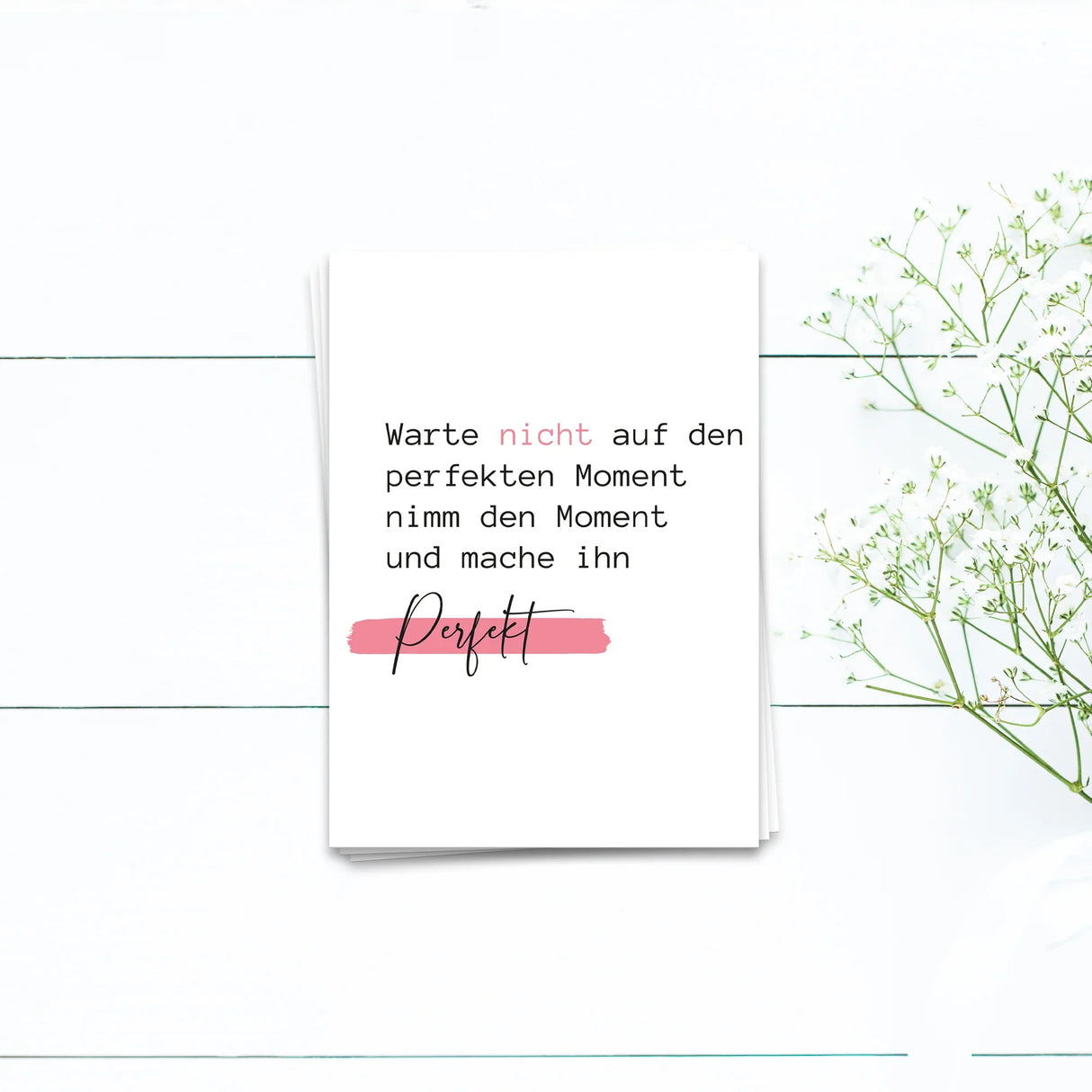 Warte nicht auf den perfekten Moment - Postkarte