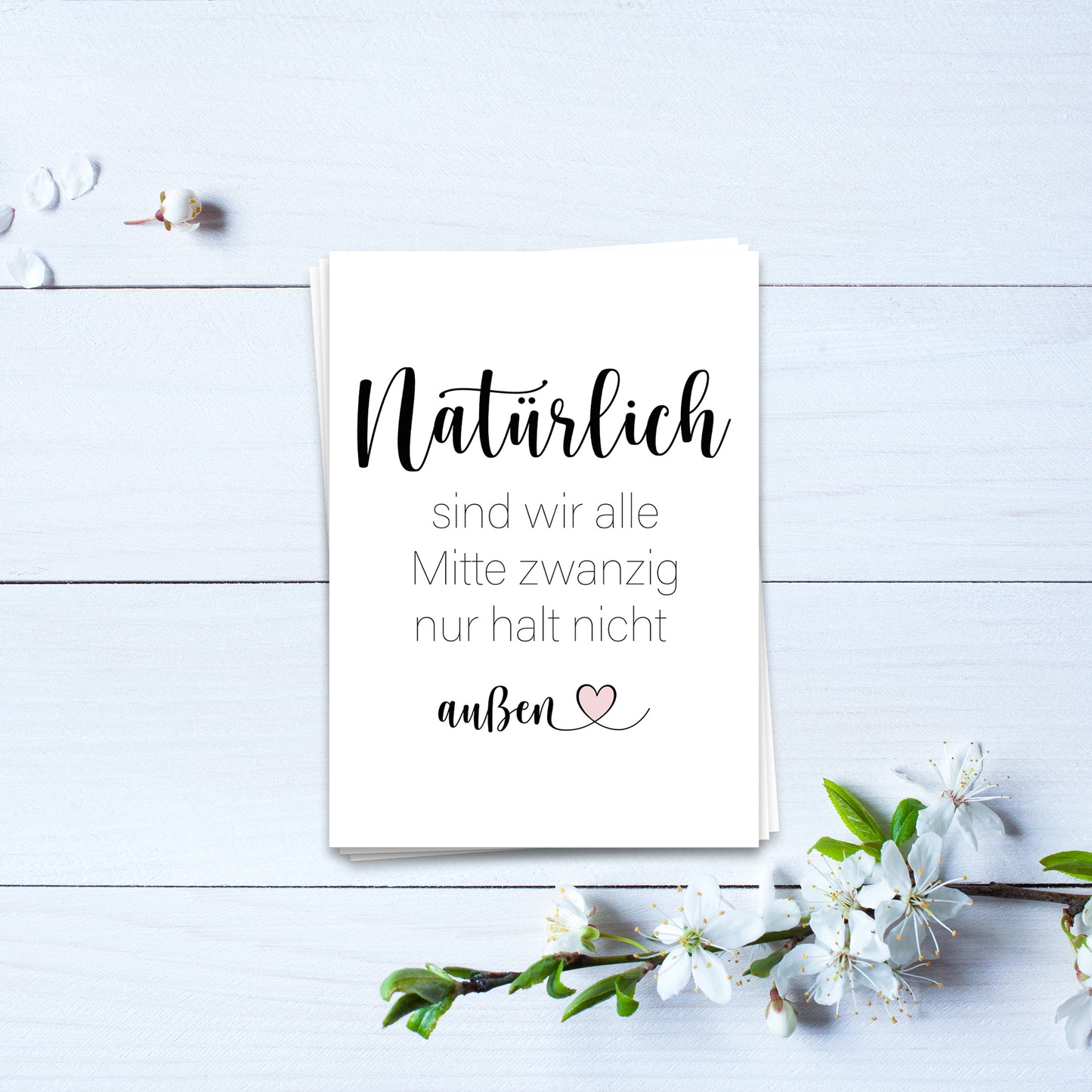 Natürlich sind wir alle Mitte 20 - Postkarte