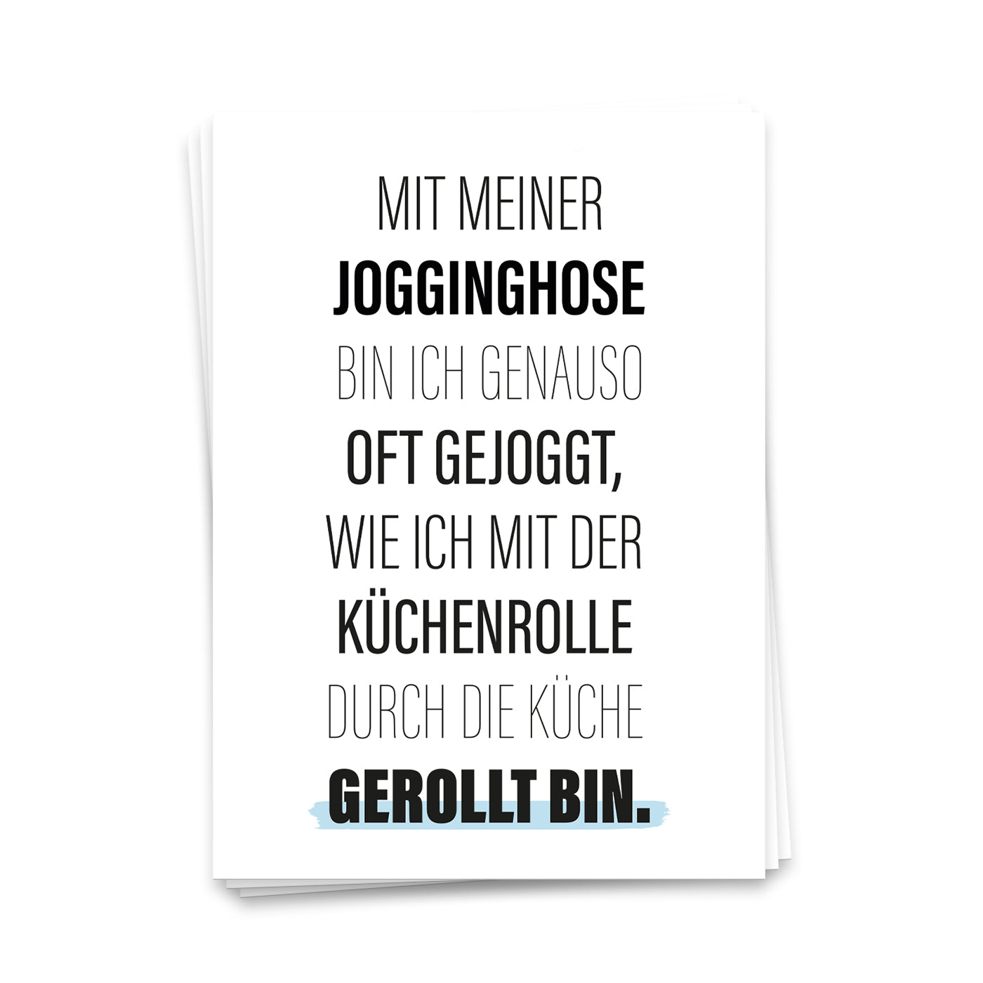 Mit meiner Jogginghose - Postkarte