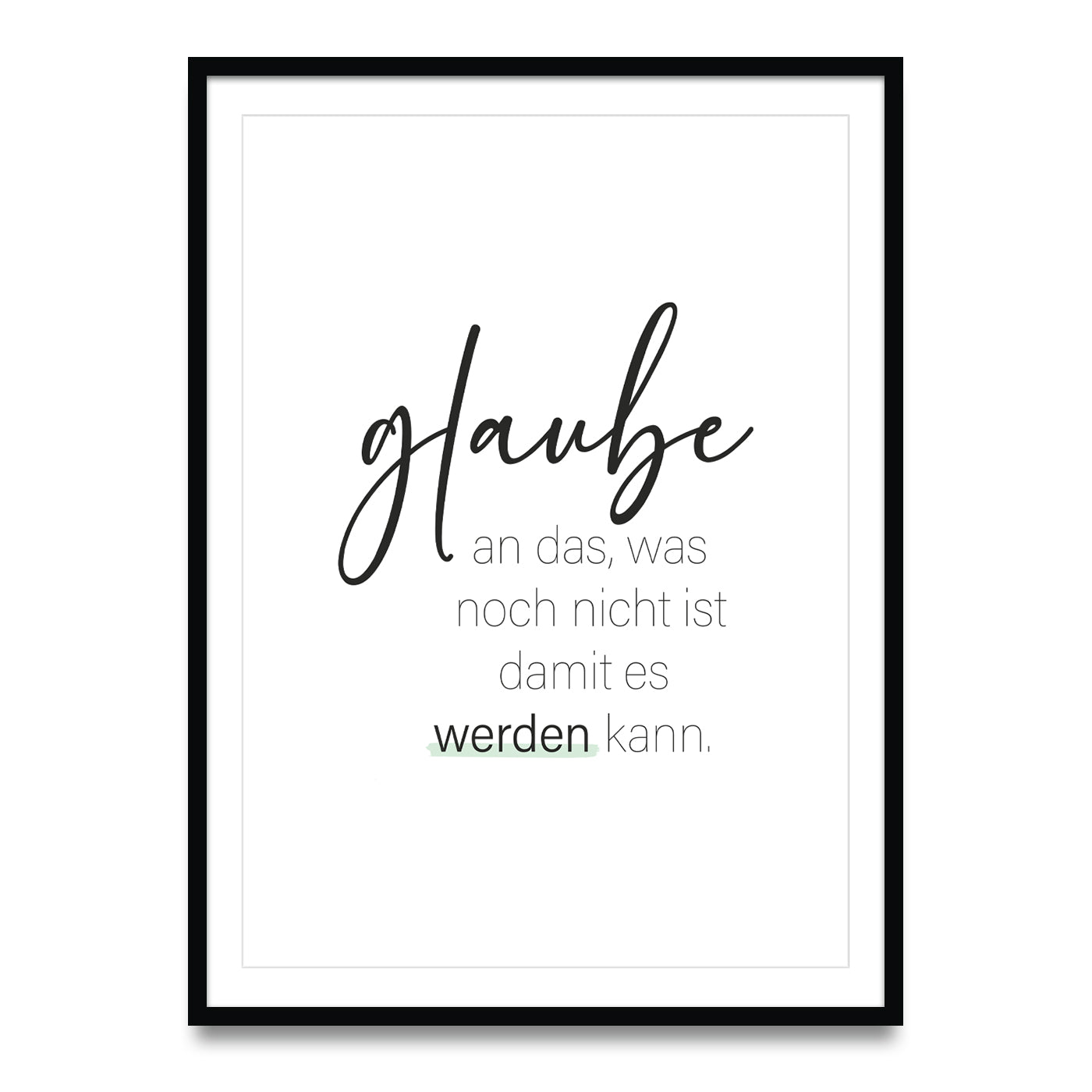 Glaube an das was noch nicht ist - Poster
