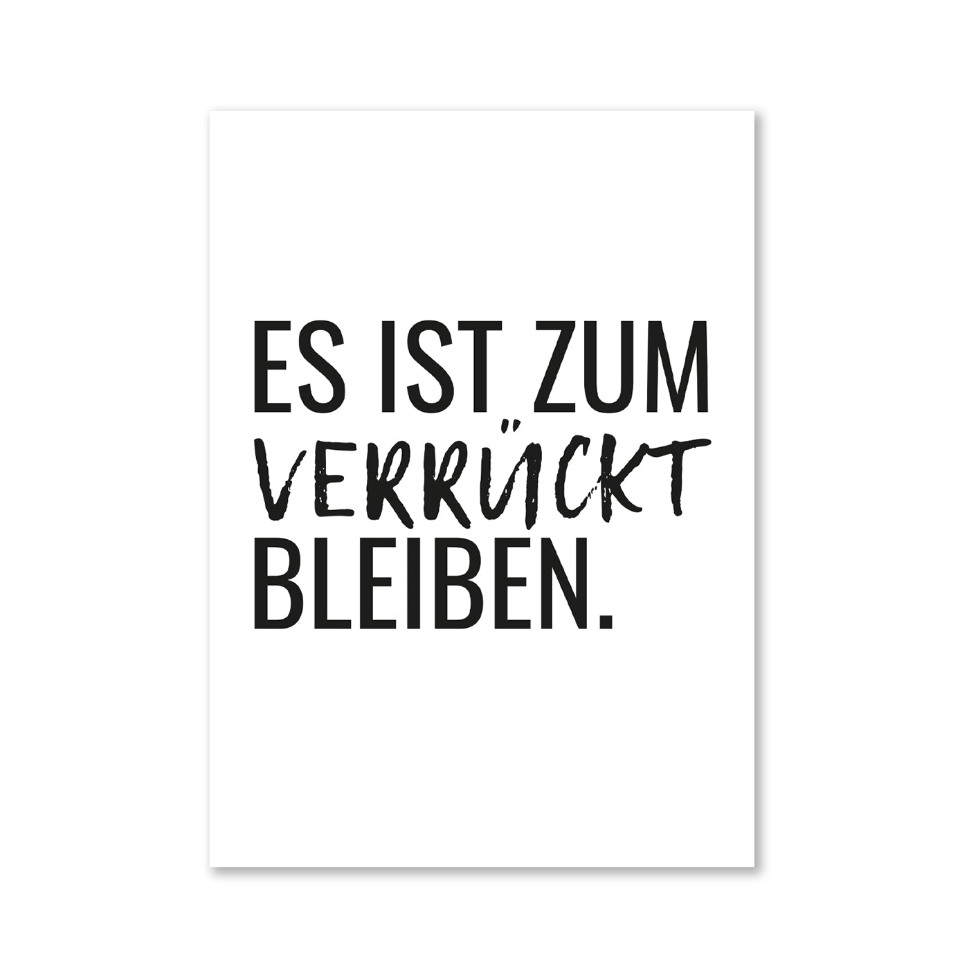 Es ist zum verrückt bleiben - Magnet