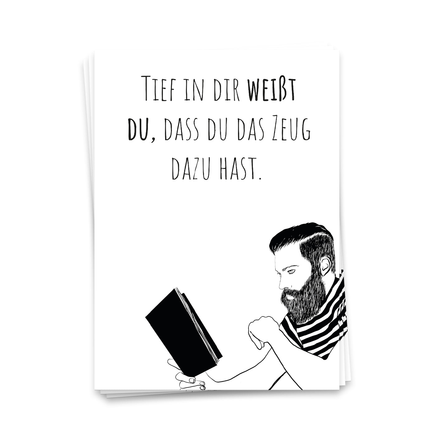 Tief in dir weißt du, dass du das Zeug dazu hast - Postkarte