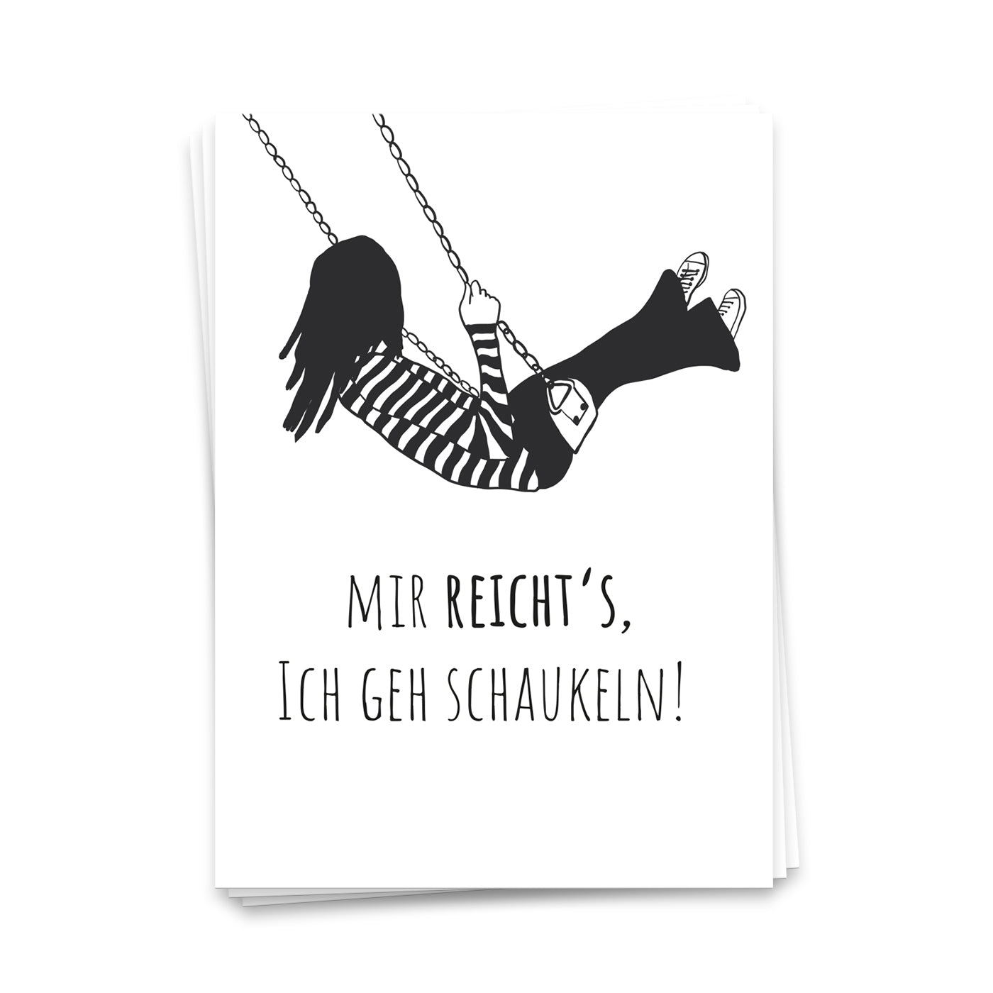 Mir reicht's ich geh schaukeln - Postkarte