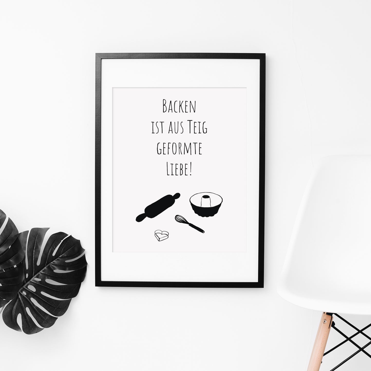 Backen ist aus Teig geformte Liebe - Poster