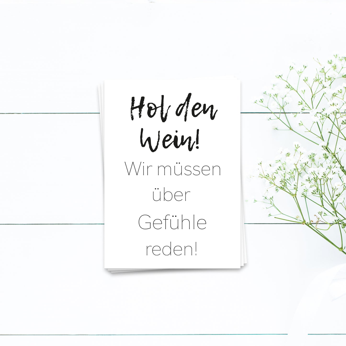 Hol den Wein, wir müssen über Gefühle reden - Postkarte