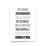 Mit meiner Jogginghose - Postkarte