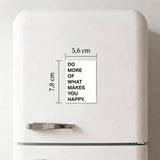 Do More of what makes you happy - Magnet