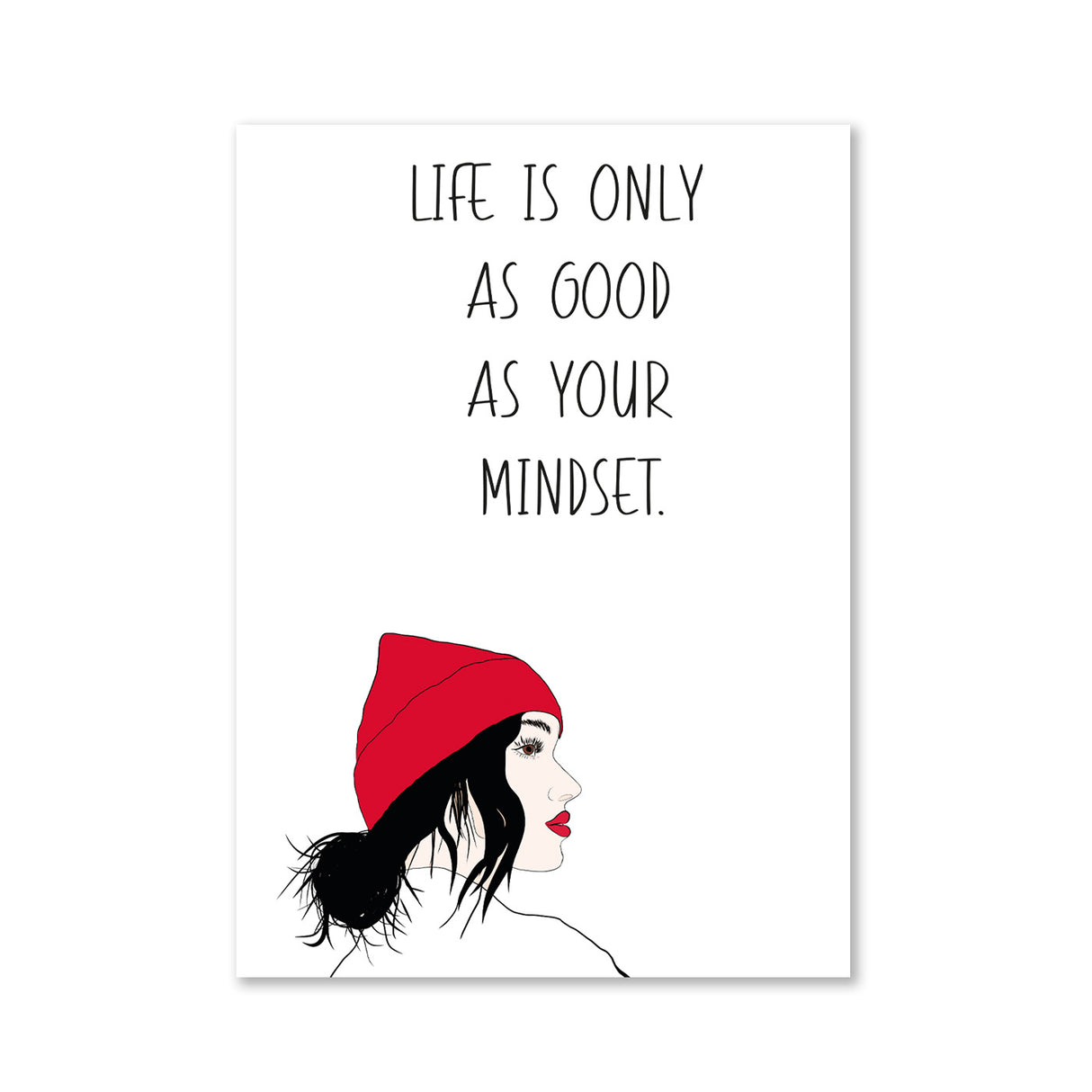 Life is only as good as your mindset - Magnet