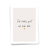 Ich hab's gut, ich hab dich - Postkarte