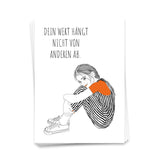 Dein Wert hängt nicht von anderen ab - Postkarte