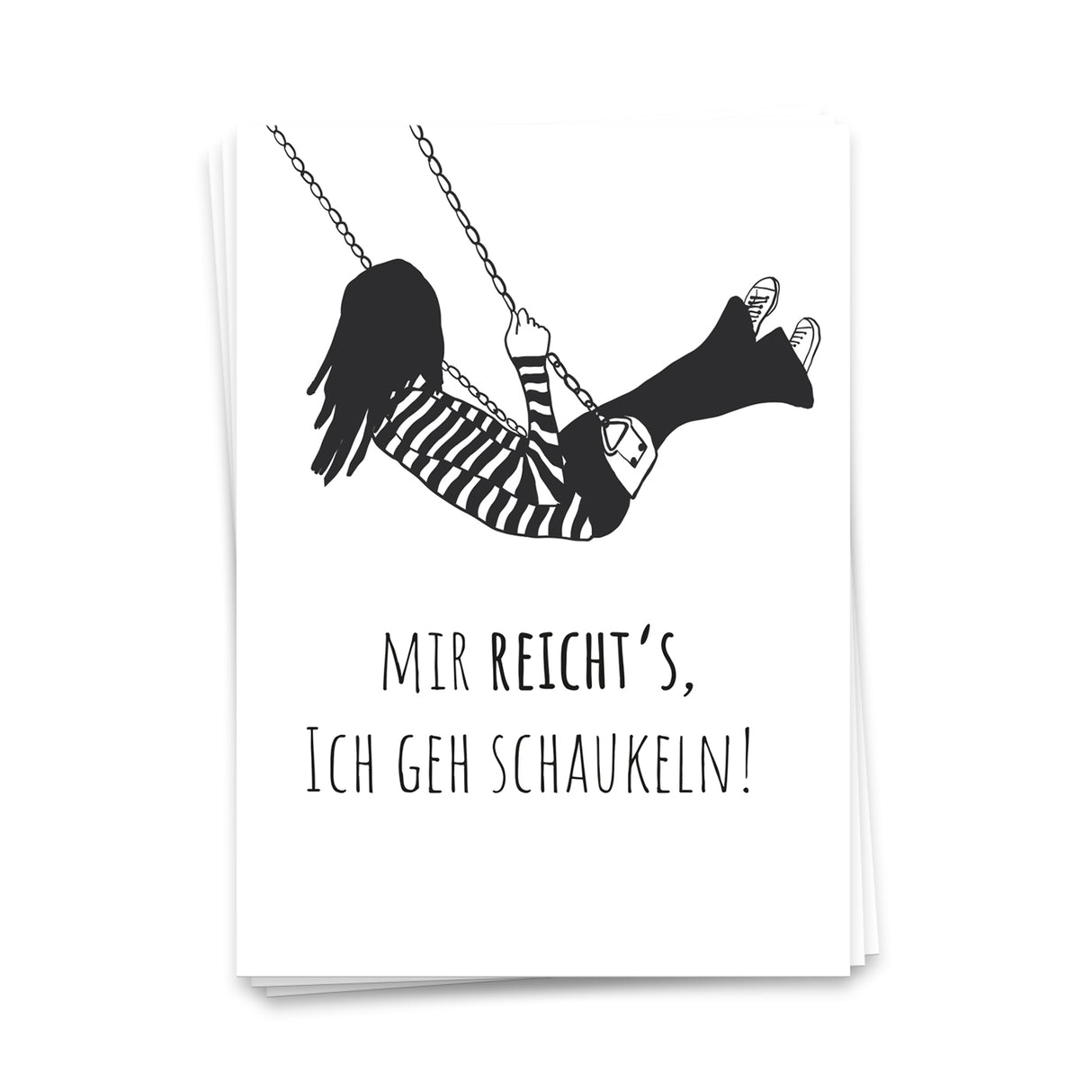 Mir reicht's ich geh schaukeln - Postkarte