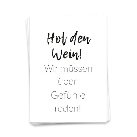 Hol den Wein, wir müssen über Gefühle reden - Postkarte