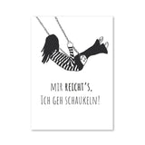 Mir reicht's ich geh schaukeln - Magnet