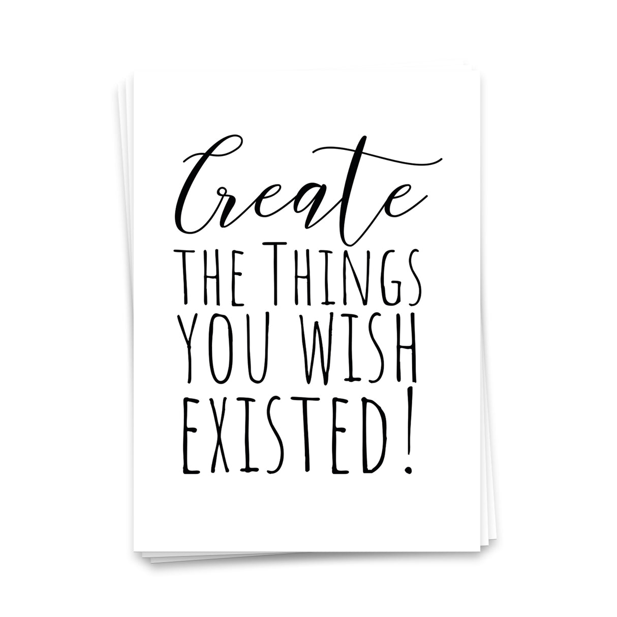 Create the things you wish existed