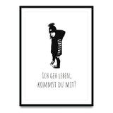 Ich gehe leben, kommst du mit Poster kaufen | Ulrike Wathling