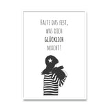 Halte das fest, was dich glücklich macht Poster kaufen | Ulrike Wathling