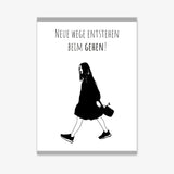 Neue Wege entstehen beim Gehen Poster kaufen | Ulrike Wathling