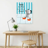 Take a little coffee break - Poster
