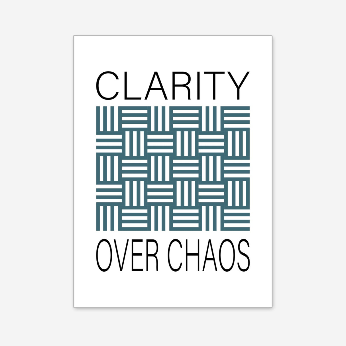 Clarity over chaos - Poster