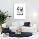 Machen ist wie wollen, nur krasser – Poster