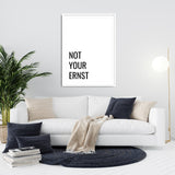 Not your ernst – Poster