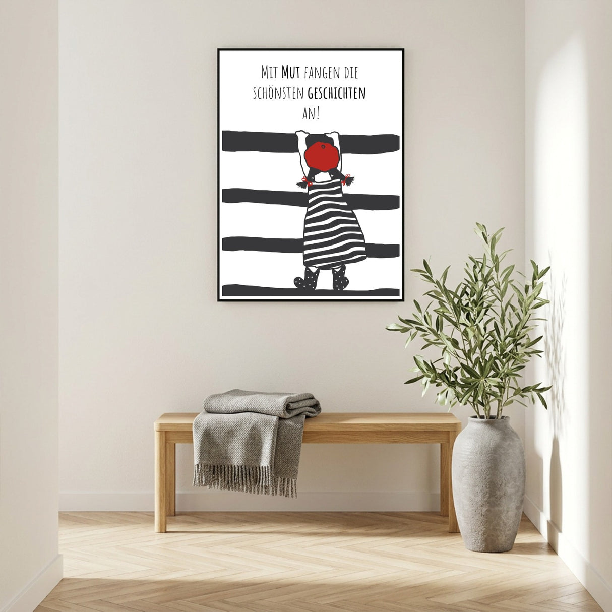 Mit Mut fangen die schönsten Geschichten an - Poster