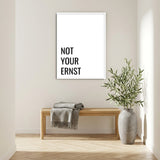 Not your ernst – Poster