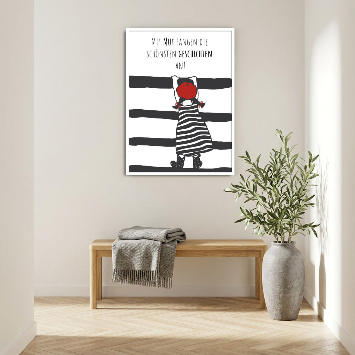 Mit Mut fangen die schönsten Geschichten an - Poster