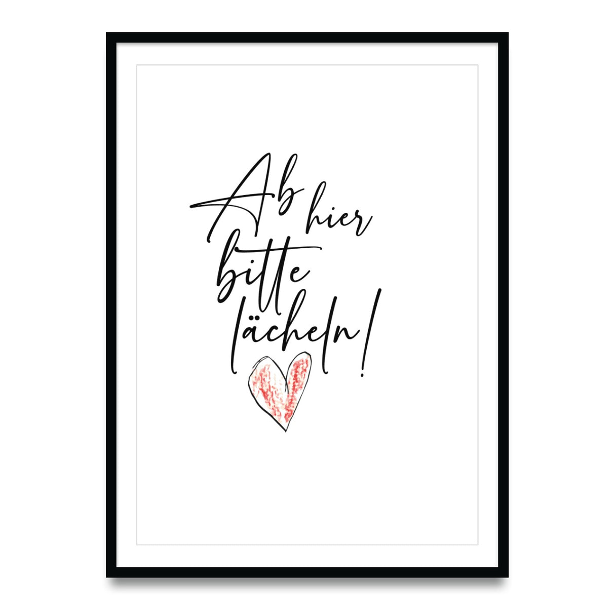 Ab hier bitte lächeln – Poster