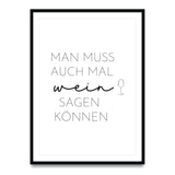 Man muss auch mal Wein sagen können – Poster