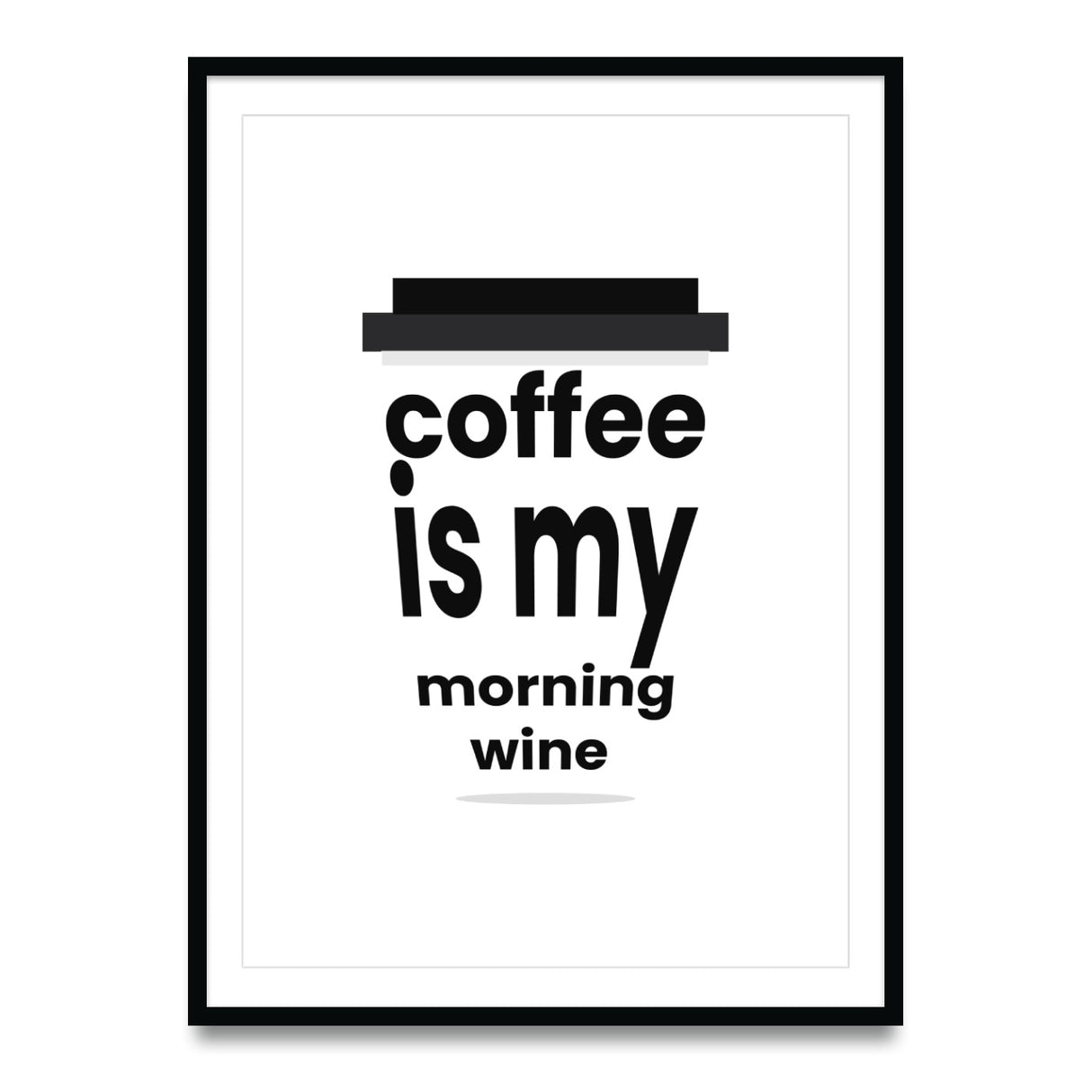 Coffee is my morning wine Poster kaufen – Kaffee-Illustration | Ulrike Wathling