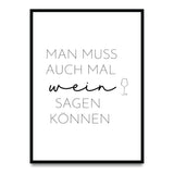 Man muss auch mal Wein sagen können – Poster